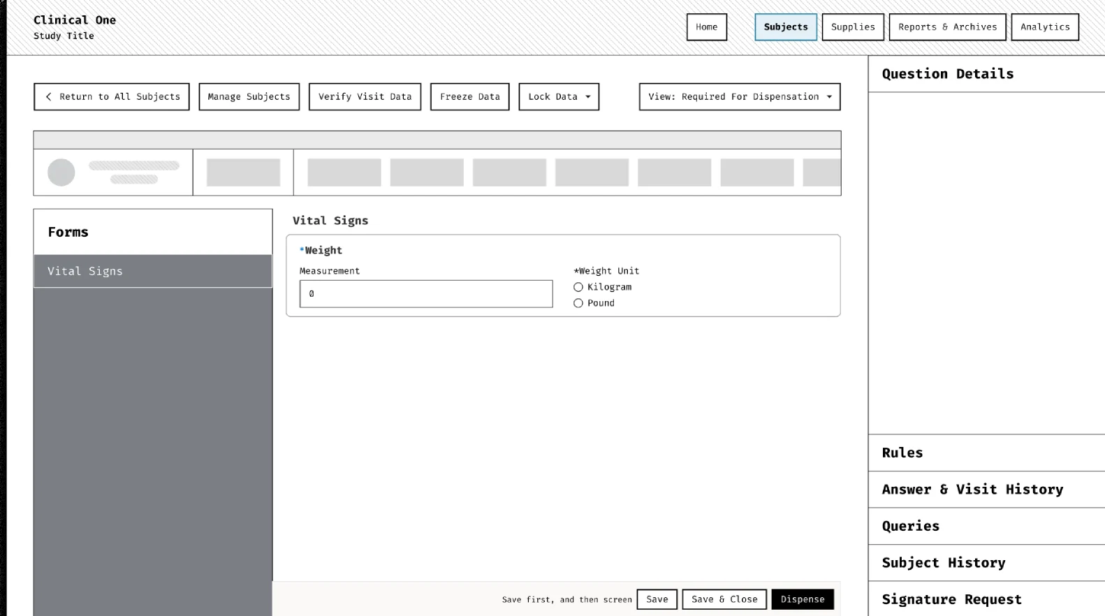 The visit screen with a view filter set to Required For Dispensation, showing only the Weight question